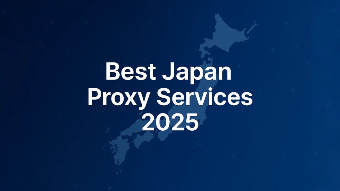 Best Japan proxy services 2025