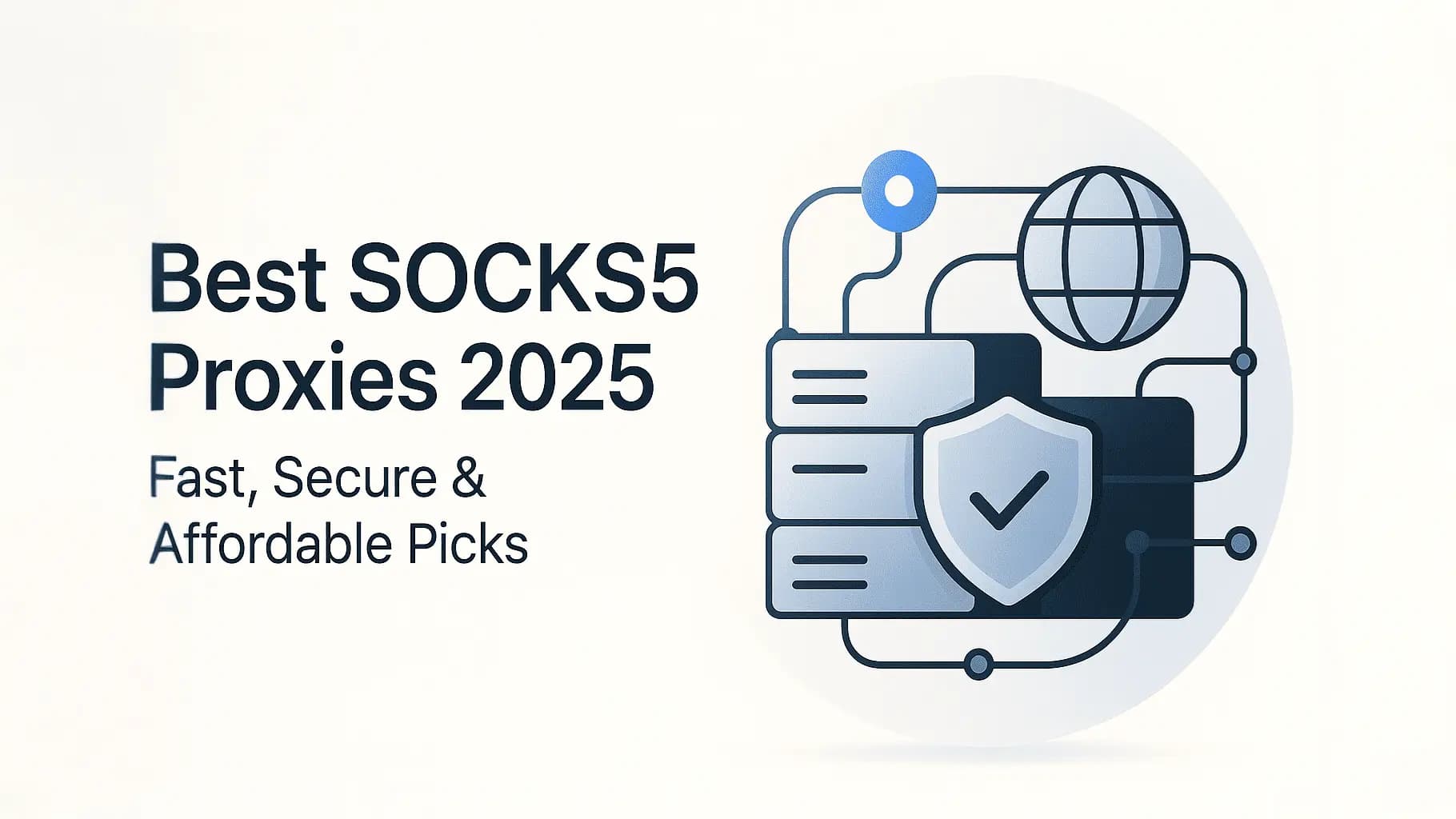 Best SOCKS5 proxies 2025