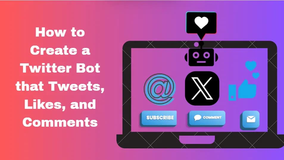 How to Create Twitter Bot