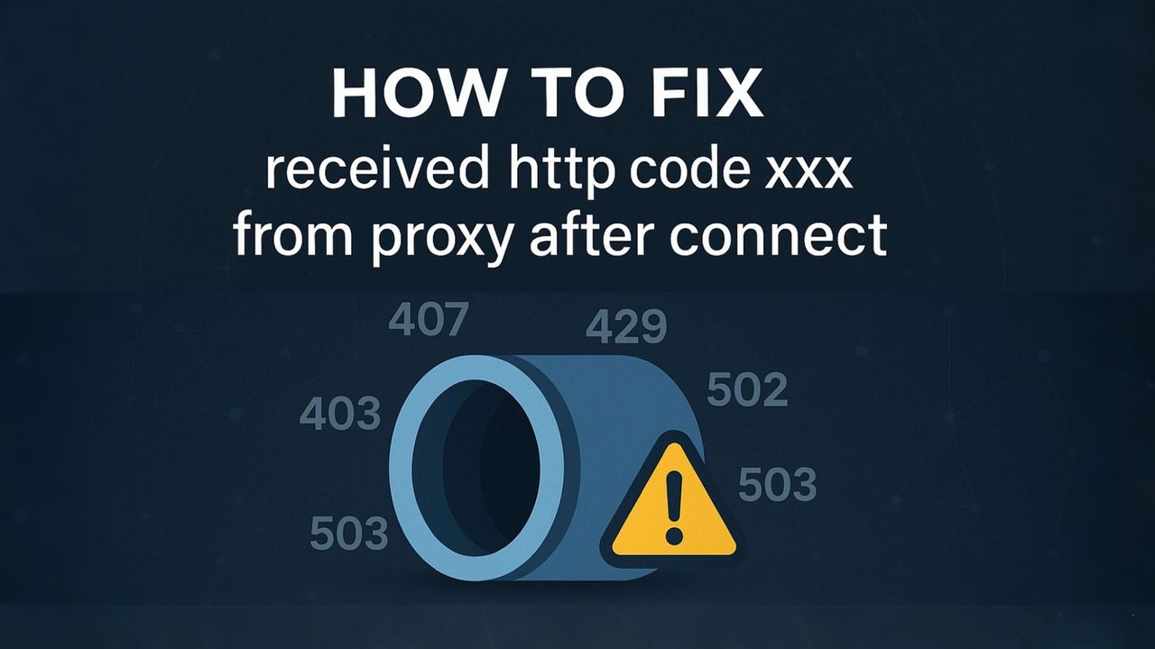 Fix Received HTTP code XXX from proxy after CONNECT