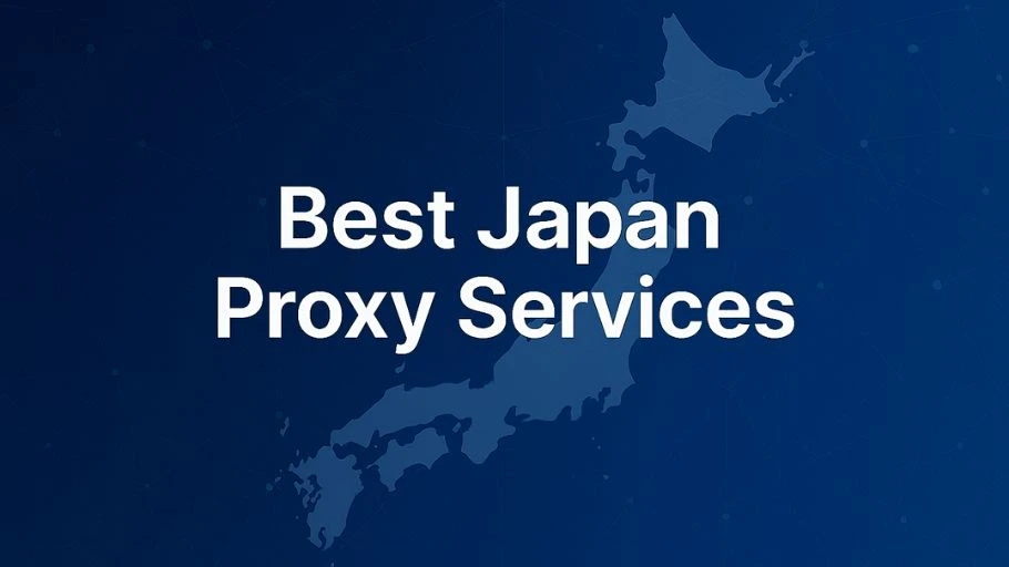 Best Japan Proxy Services